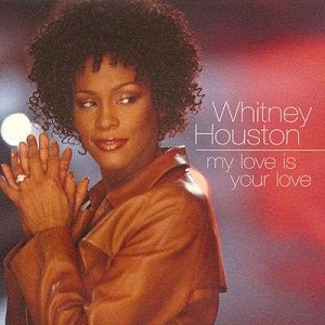 Cover `My Love Is Your Love` van Whitney Houston