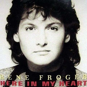 Cover `Here In My Heart` van Rene Froger