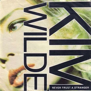 Cover `Never Trust A Stranger` van Kim Wilde
