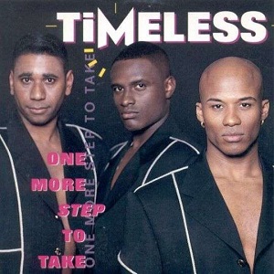 Cover `One More Step To Take` van Timeless