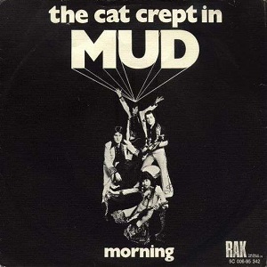 Cover `The Cat Crept In` van Mud