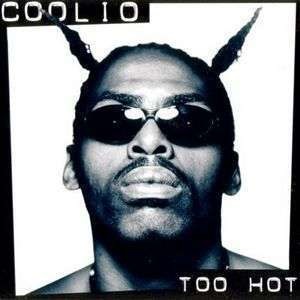 Cover `Too Hot` van Coolio