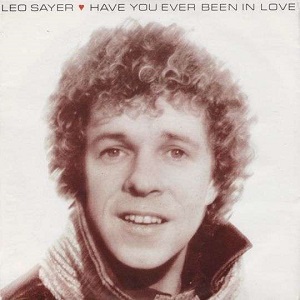 Cover `Have You Ever Been In Love` van Leo Sayer