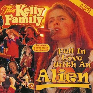 Cover `Fell In Love With An Alien` van The Kelly Family
