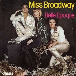 Cover `Miss Broadway` van Belle Epoque