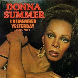 Cover `I Remember Yesterday` van Donna Summer