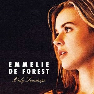 Cover `Only Teardrops` van Emmelie De Forrest