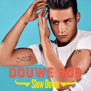 Cover `Slow Down` van Douwe Bob