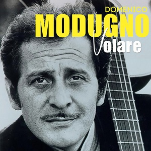 Cover `Nel Blu Dipinto Di Blu (Volare)` van Domenico Modugno