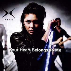 Cover `Your Heart Belongs To Me` van Hind