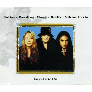 Cover `Engel Wie Du` van Juliane Werding, Viktor Lazlo & Maggie Reilly