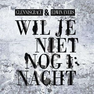 Rivierenland Radio speelt nu `Wil Je Niet Nog 1 Nacht` van Glennis Grace & Edwin Evers