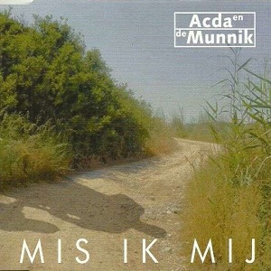 Cover `Mis Ik MIj` van Acda & de Munnik