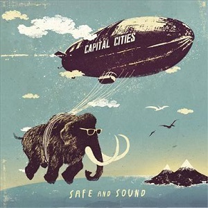 Cover `Safe And Sound` van Capital Cities