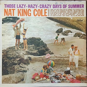 Cover `Those Lazy-Hazy-Crazy Days Of Summer` van Nat King Cole