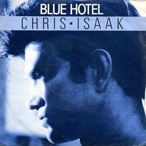 Cover `Blue Hotel` van Chris Isaak