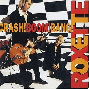 Cover `Crash! Boom! Bang!` van Roxette