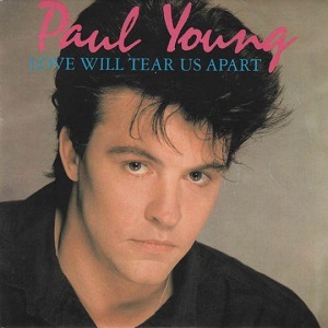 Cover `Love Will Tear Us Apart` van Paul Young