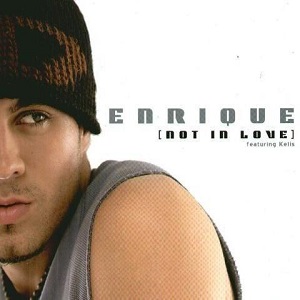 Cover `Not In Love [Radio Mix]` van Enrique Iglesias Feat. Kelis
