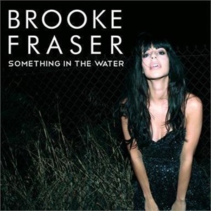 Cover `Something In The Water` van Brooke Fraser