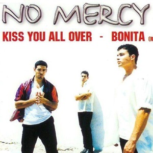 Cover `Kiss You All Over` van No Mercy
