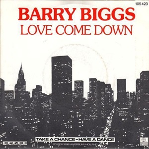 Cover `Love Come Down` van Barry Biggs