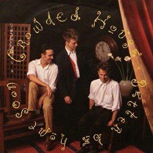 Cover `Better Be Home Soon` van Crowded House