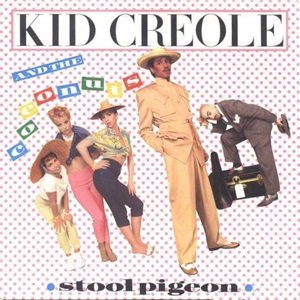 Cover `Stool Pigeon (12 Inch Mix)` van Kid Creole And The Coconuts