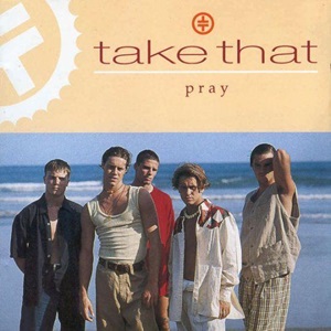 Cover `Pray` van Take That