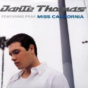 Rivierenland Radio speelt nu `Miss California` van Dante Thomas & Pras