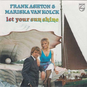 Cover `Let Your Sun Shine` van Frank Ashton & Mariska van Kolck