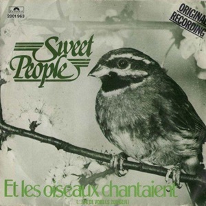 Cover `Et Les Oiseaux Chantaient` van Sweet People