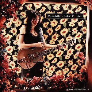 Cover `Bitch` van Meredith Brooks