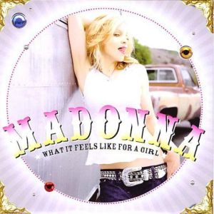 Cover `What It Feels Like For A Girl` van Madonna