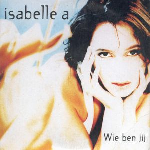 Cover `Wie Ben Jij` van Isabelle A