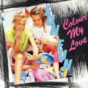 Cover `Colour My Love` van Fun Fun