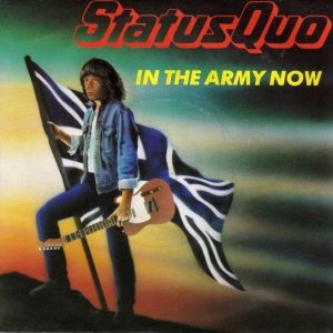 Cover `In The Army Now` van Status Quo
