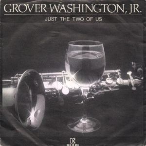 Cover `Just The Two Of Us` van Bill Withers & Grover Washington