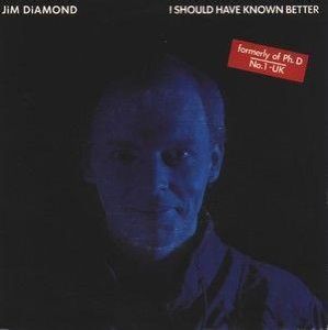 Cover `I Should Have Known Better` van Jim Diamond