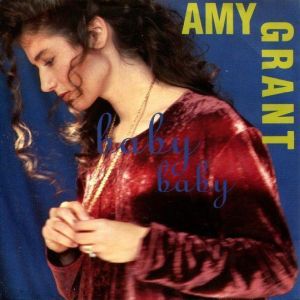 Cover `Baby Baby` van Amy Grant