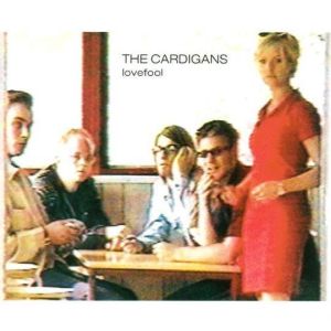 Cover `Lovefool` van Cardigans