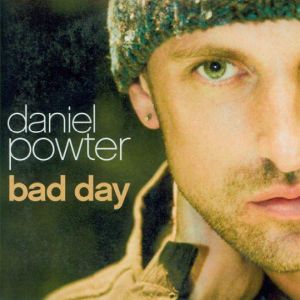 Cover `Bad Day` van Daniel Powter