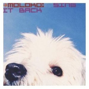 Cover `Sing It Back` van Moloko