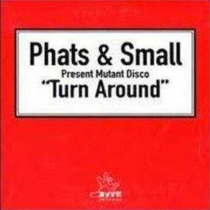 Cover `Turn Around` van Phats & Small