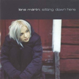 Cover `Sitting Down Here` van Lene Marlin