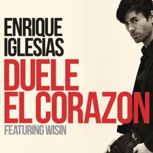 Cover `Duele El Corazon` van Enrique Iglesias Feat. Wisin