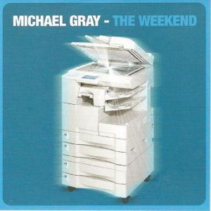 Cover `The Weekend` van Michael Gray