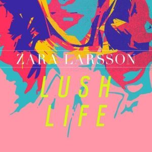 Rivierenland Radio speelt nu `Lush Life` van Zara Larsson
