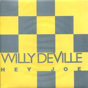 Cover `Hey Joe` van Willy DeVille