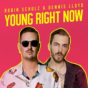 Cover `Young Right Now` van Robin Schulz & Dennis Ljoyd